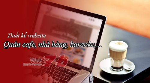 Thiết kế web cho quán cafe, nhà hàng, quán karaoke